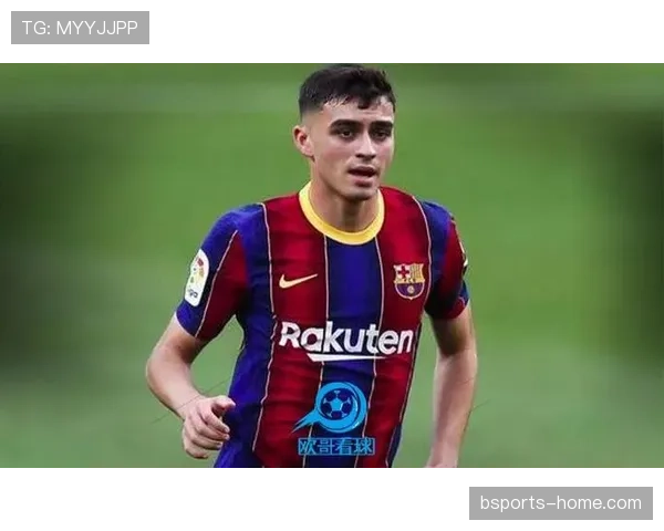 佩德里加强边路直塞撕防守 本赛季表现超越同位置中场